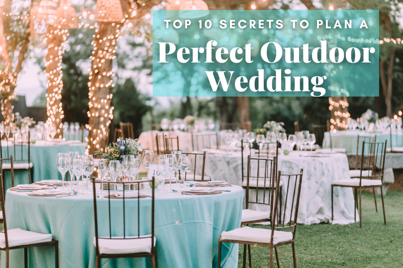 Top 10 Secrets To Plan A Perfect Outdoor Wedding In Chennai